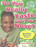 Do You Really Taste with Your Nose? - MPHOnline.com