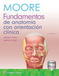 Moore fundamentos de anatom?a con orientaci?n cl?nica / Moore's Essential Clinical Anatomy - MPHOnline.com