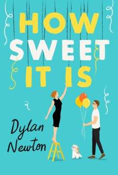 How Sweet It Is Newton,  Dylan - MPHOnline.com