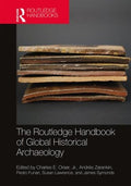 The Routledge Handbook of Global Historical Archaeology - MPHOnline.com