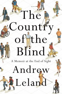 The Country of the Blind - A Memoir at the End of Sight - MPHOnline.com