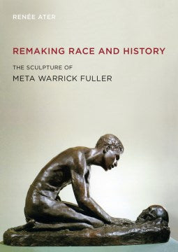 Remaking Race and History - MPHOnline.com