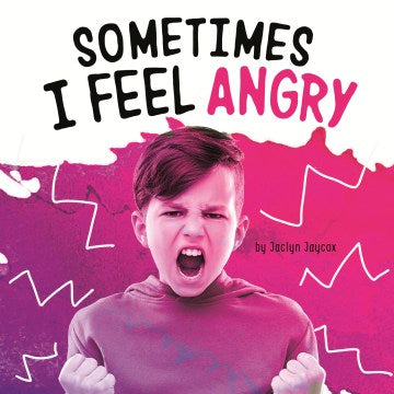 Sometimes I Feel Angry - MPHOnline.com