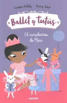 El cumplea?os de Mimi/ Ballerina Birthday - MPHOnline.com