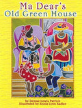 Ma Dear's Old Green House - MPHOnline.com