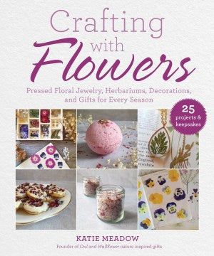 Crafting With Flowers - MPHOnline.com