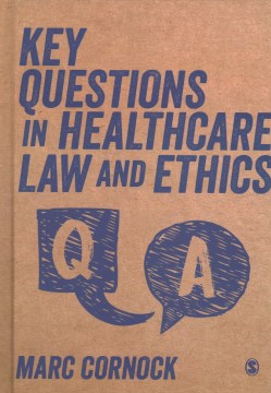 Key Questions in Healthcare Law and Ethics - MPHOnline.com