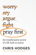 Pray First - MPHOnline.com