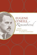 Eugene O'neill Remembered - MPHOnline.com