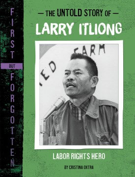 The Untold Story of Larry Itliong - MPHOnline.com