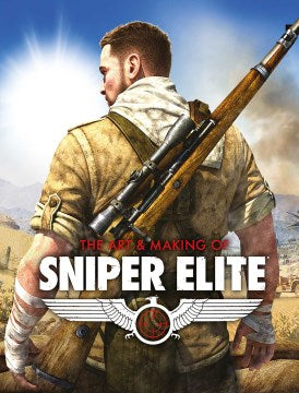 The Art & Making of Sniper Elite - MPHOnline.com