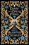 Diary of a Drug Fiend and Other Works - MPHOnline.com