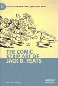 The Comic Strip Art of Jack B. Yeats - MPHOnline.com