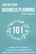 Step by Step Business Planning 101 - MPHOnline.com