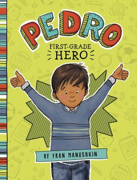 Pedro, First-Grade Hero - MPHOnline.com