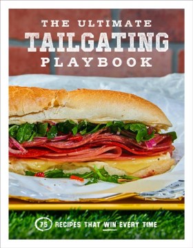 The Ultimate Tailgating Playbook - MPHOnline.com