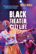 Black Theater, City Life - MPHOnline.com