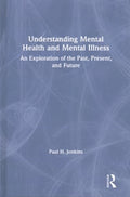 Understanding Mental Health and Mental Illness - MPHOnline.com