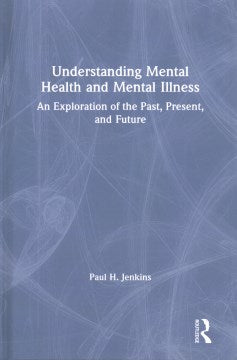 Understanding Mental Health and Mental Illness - MPHOnline.com