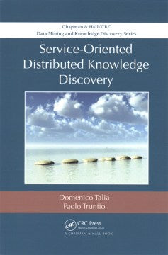 Service-Oriented Distributed Knowledge Discovery - MPHOnline.com