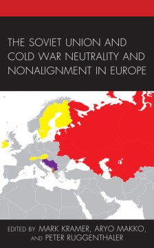 The Soviet Union and Cold War Neutrality and Nonalignment in Europe - MPHOnline.com