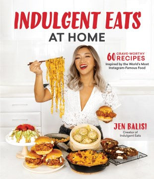 Indulgent Eats at Home - MPHOnline.com