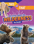 This or That Questions About the Wilderness - MPHOnline.com