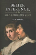 Belief, Inference, and the Self-Conscious Mind - MPHOnline.com