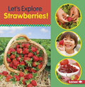 Let's Explore Strawberries! - MPHOnline.com