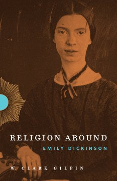 Religion Around Emily Dickinson - MPHOnline.com