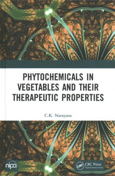 Phytochemicals in Vegetables and Their Therapeutic Properties - MPHOnline.com