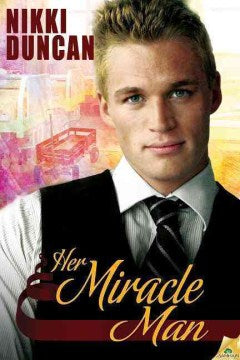 Her Miracle Man - MPHOnline.com