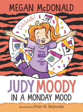 Judy Moody in a Monday Mood - MPHOnline.com