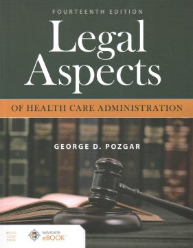 Legal Aspects of Health Care Administration - MPHOnline.com