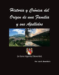 Historia y cr?nica del origen de una familia y sus apellidos / History and Chronicle of the Origin of a Family and Their Last Names - MPHOnline.com