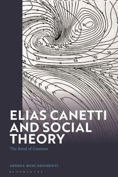 Elias Canetti and Social Theory - MPHOnline.com