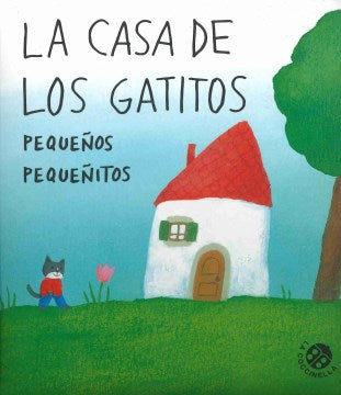 La casa de los gatitos peque?os peque?itos / The House of the Little Little Kittens - MPHOnline.com