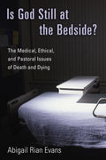 Is God Still at the Bedside? - MPHOnline.com