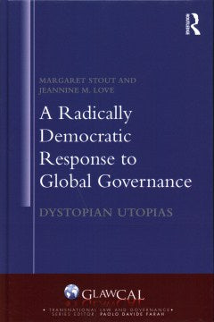 A Radically Democratic Response to Global Governance - MPHOnline.com