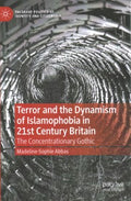 Terror and the Dynamism of Islamophobia in 21st Century Britain - MPHOnline.com