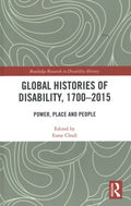 Global Histories of Disability, 1700-2015 - MPHOnline.com