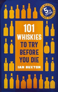 101 Whiskies to Try Before You Die - MPHOnline.com