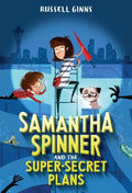 Samantha Spinner and the Super-Secret Plans - MPHOnline.com