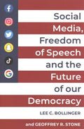 Social Media, Freedom of Speech, and the Future of Our Democracy - MPHOnline.com