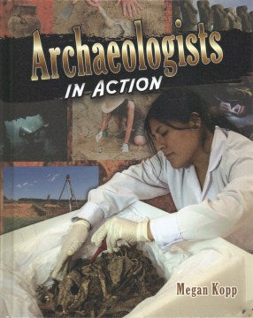 Archaeologists in Action - MPHOnline.com