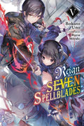 Reign of the Seven Spellblades Light Novel 5 - MPHOnline.com