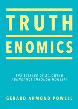 Truthenomics : The Science of Allowing Abundance Through Honesty - MPHOnline.com