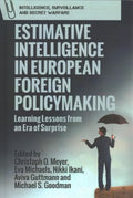 Estimative Intelligence in European Foreign Policymaking - MPHOnline.com