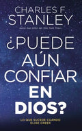 ?Puede a?n confiar en Dios?/ Can You Still Trust God? - MPHOnline.com