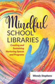 Mindful School Libraries - MPHOnline.com